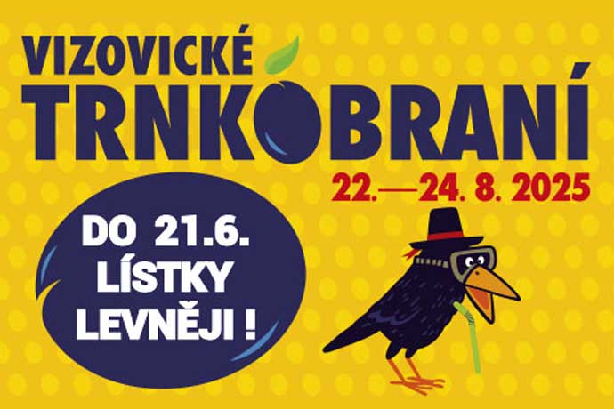 Trnkobraním ožijí celé Vizovice. Pořiďte si vstupenky levněji do 21. června